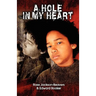 A Hole in My Heart