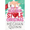 How My Neighbor Stole Christmas