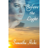 Before the Light