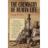 The Chemistry of Human Life