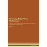 Reversing Rabies Virus: Deficiencies The Raw Vegan Plant-Based Detoxification & Regeneration Workbook for Healing Patients. Volume 4