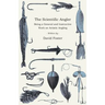 The Scientific Angler - Being a General and Instructive Work on Artistic Angling