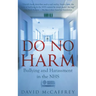 Do No Harm: Bullying and Harassment in the Nhs