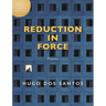 Reduction in Force: Poems