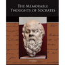 The Memorable Thoughts of Socrates