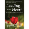 Leading with Heart: Enacting Self-Care, Collective Care, and Justice