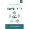 The Anglosphere's Broken Covenant: Rediscovering the Validity and Importance of the Solemn League and Covenant