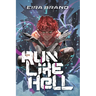 Run Like Hell