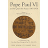 Pope Paul VI and his Quest for Peace: 1963-1978: Volume 2 "IF YOU WANT PEACE..."