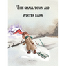 The Small Town And Winter Barn: Farm Life