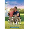 The Coach's Secret Child: An Uplifting Inspirational Romance