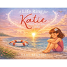 A Life Ring for Katie: Finding Hope After Goodbye