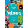 PopEnomics: 12 Relatable (and Not Boring) Pop Culture Insights for Retirement Success