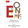 Economics: Making Sense of the Modern Economy