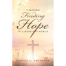 Finding Hope: In a hopeless world