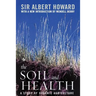 The Soil and Health: A Study of Organic Agriculture