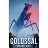 Colossal