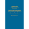 About Guilt and Innocence: The Origins, Development, and Future of Constitutional Criminal Procedure