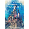 New World: Misfortunes Towards Life