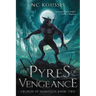 The Pyres of Vengeance