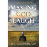 Making God Laugh: A Memoir of Psychiatry, Dublin, and the Electric Chair