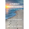 A Perfect Understanding