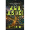 JuJu Justice