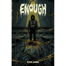 Enough