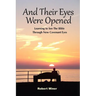 And Their Eyes Were Opened