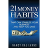 21 Money Habits That Can Stabilize Your Business And Keep You Sane