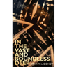 In the Vast and Boundless Deep