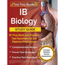 IB Biology Study Guide: IB Prep Book and Practice Test Questions for the Diploma Programme [Includes Detailed Answer Explanations]