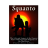 Squanto: The Life and Legacy of the Patuxet Native Who Saved the Pilgrims of the Mayflower