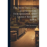 The New England Economical Housekeeper, And Family Receipt Book
