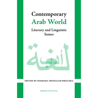 Contemporary Arab World: Literary and Linguistic Issues