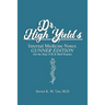 Dr. High Yield's Internal Medicine Notes: Gunner Edition (for the Step 2 CK & Shelf Exams)