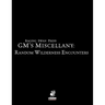 Raging Swan Press's GM's Miscellany: Random Wilderness Encounters