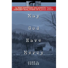 May God Have Mercy: A True Story of Crime and Punishment