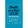 Death as a Fact of Life