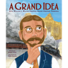 A Grand Idea: How William J. Wilgus Created Grand Central Terminal