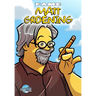 Fame: Matt Groening: Creator of the Simpsons