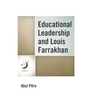 Educational Leadership and Louis Farrakhan