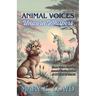 Animal Voices, Unicorn Whispers