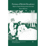 Fictions of British Decadence: High Art, Popular Writing and the Fin de Siècle