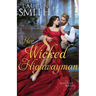 Her Wicked Highwayman