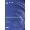 Biotechnology and Bioethics