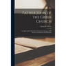 Father John of the Greek Church: an Appreciation With Some Characteristic Passages of His Mystical and Spiritual Autobiography