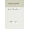 Cho'rti Mayan Texts