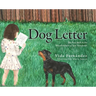 Dog Letter: The First Book in the Misadventures of Scar Fernández