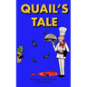 Quail's Tale